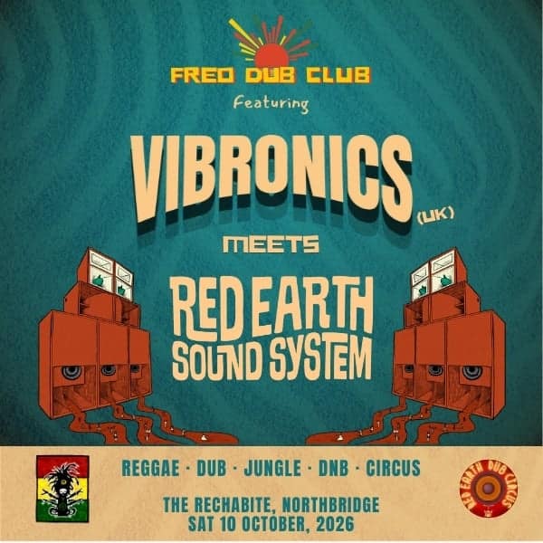 Freo Dub Club: Vibronics (UK) Meets Red Earth poster