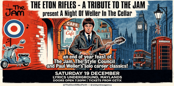 THE ETON RIFLES | Tribute to The Jam | "A Night Of Weller in The Cellar" |PERTH poster