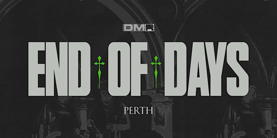 END OF DAYS 2026 - PERTH feat. SHOCKONE b2b AEON:MODE poster