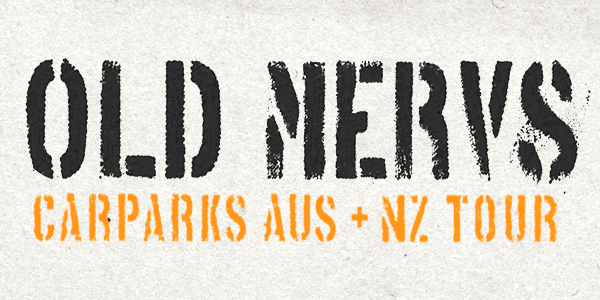 Old Mervs Carparks AU + NZ Tour poster
