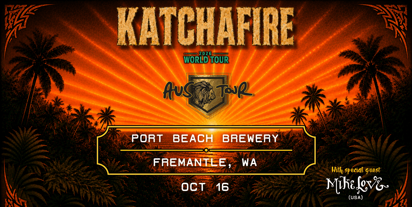 Katchafire (NZ) with Special Guest Mike Love (Hawaii) poster