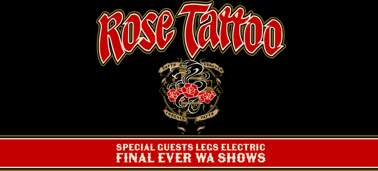 Rose Tattoo - Last Ever WA Show poster