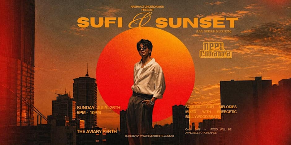 SUFI & SUNSET FT. NEEL CHHABRA - NASHAA X UNDERDAWGS poster