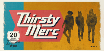 THIRSTY MERC 20 GOOD REGIONS TOUR poster
