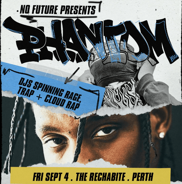 PHANTOM: Rage, Trap + Cloud Rap Club Night - Perth poster