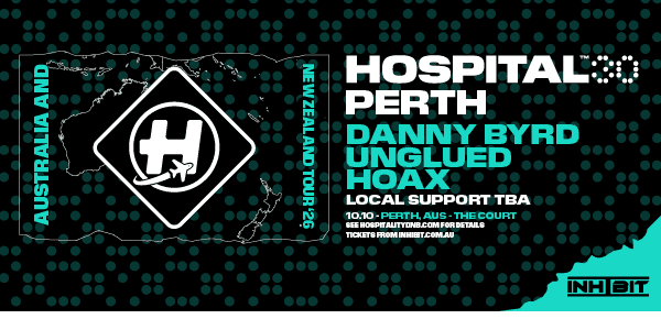 30 Years of Hospital Records | PERTH ft. Danny Byrd, Unglued & Hoax poster