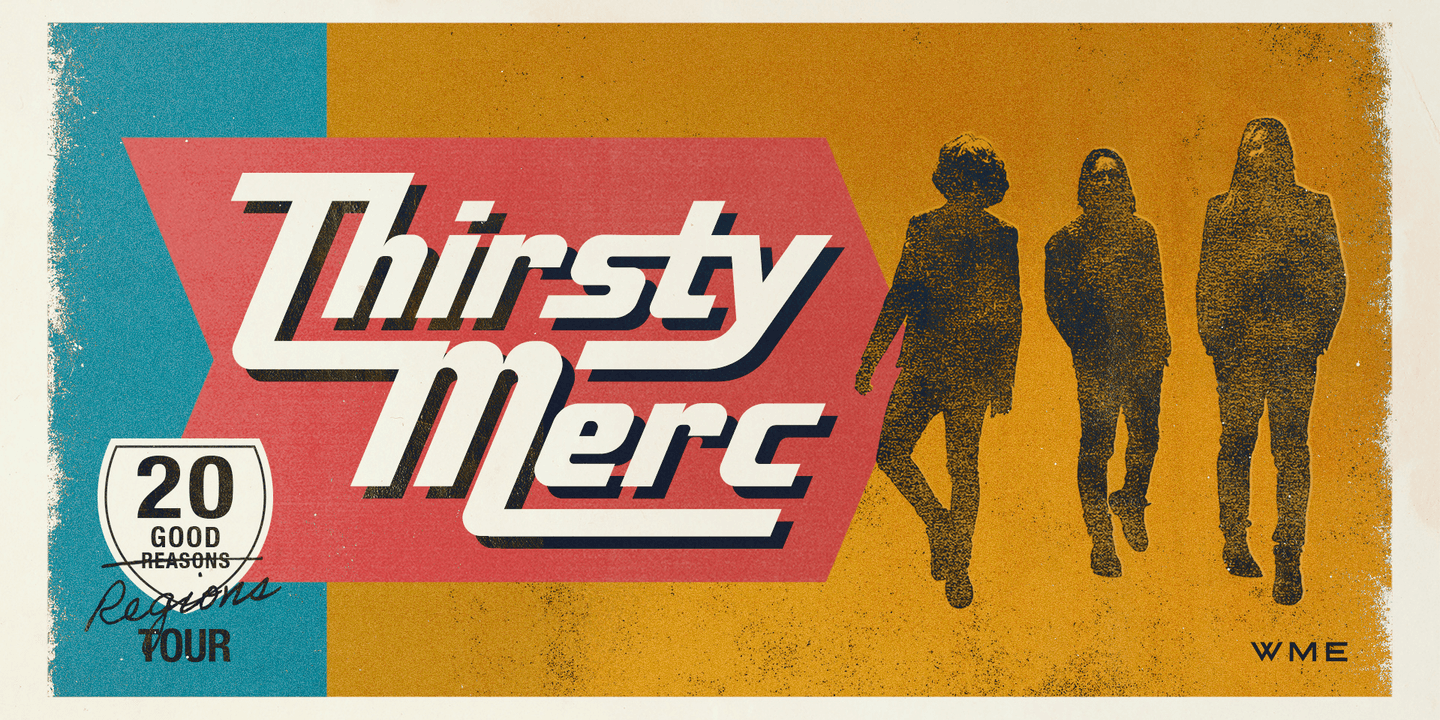 THIRSTY MERC - 20 Good Regions Tour poster